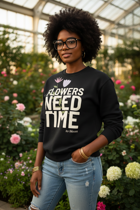 Flowers Need Time To Bloom - Oversized heavyweight sweatshirt
