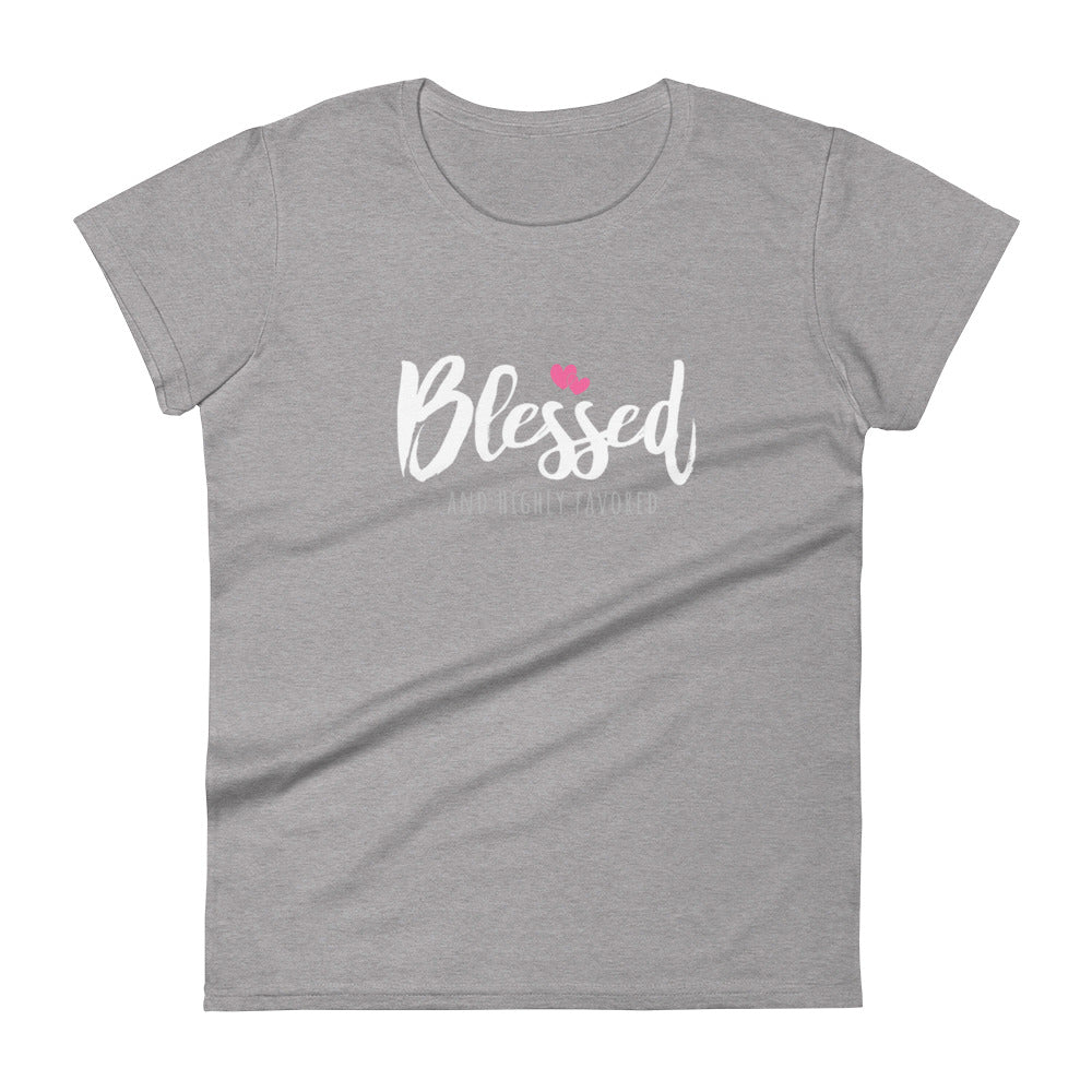Blessed and Highly Favored Women's Fashion Fit T-shirt