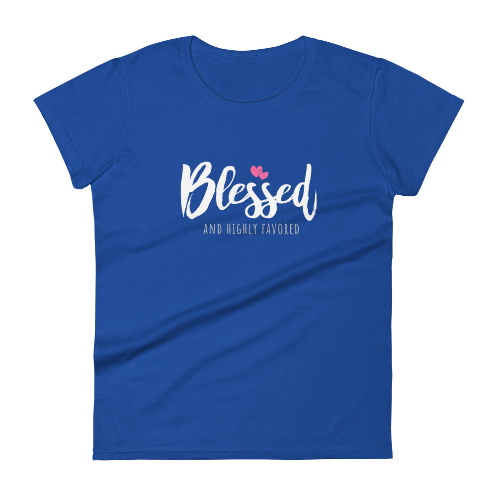 Blessed and Highly Favored Women's Fashion Fit T-shirt