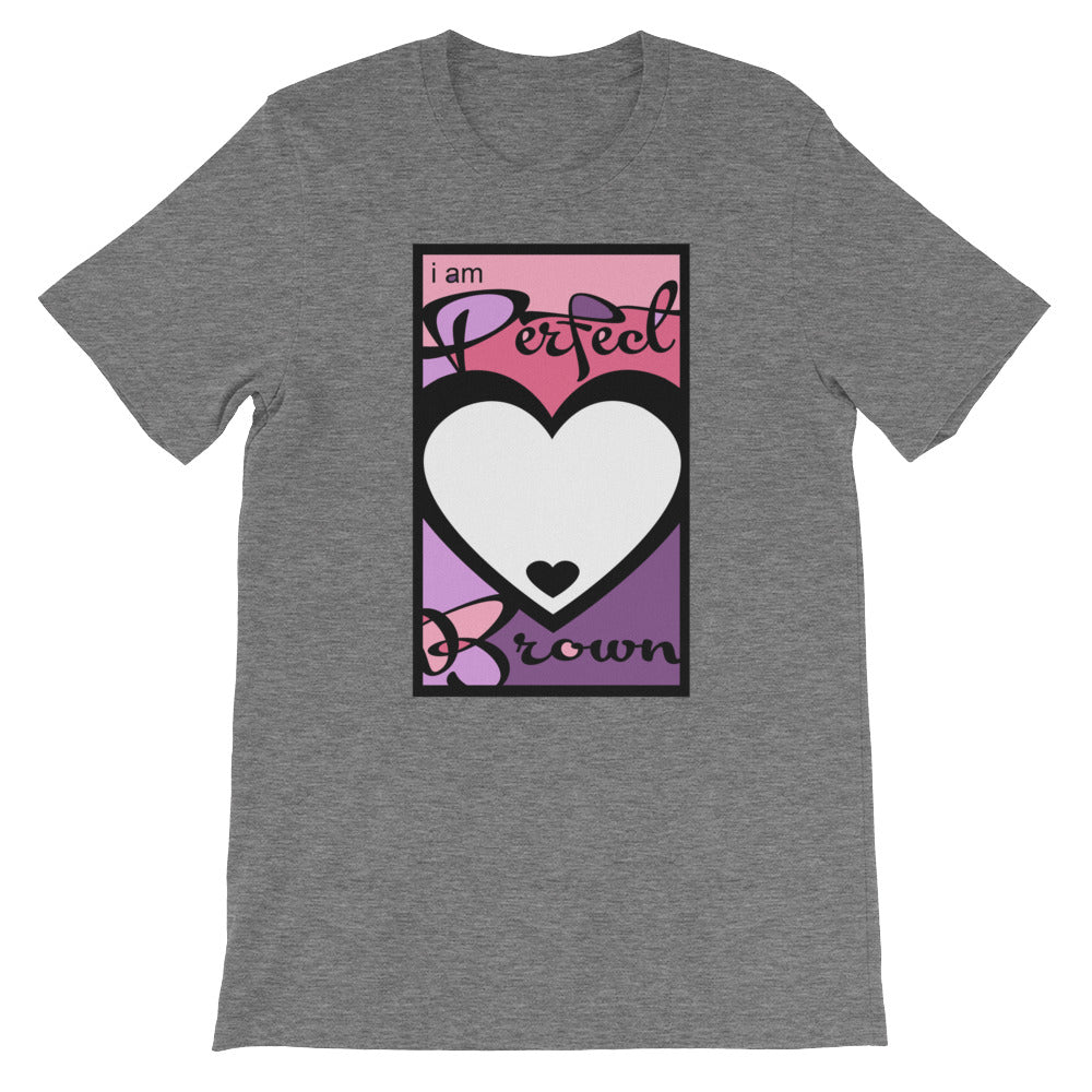 i am Perfect Brown T-Shirt