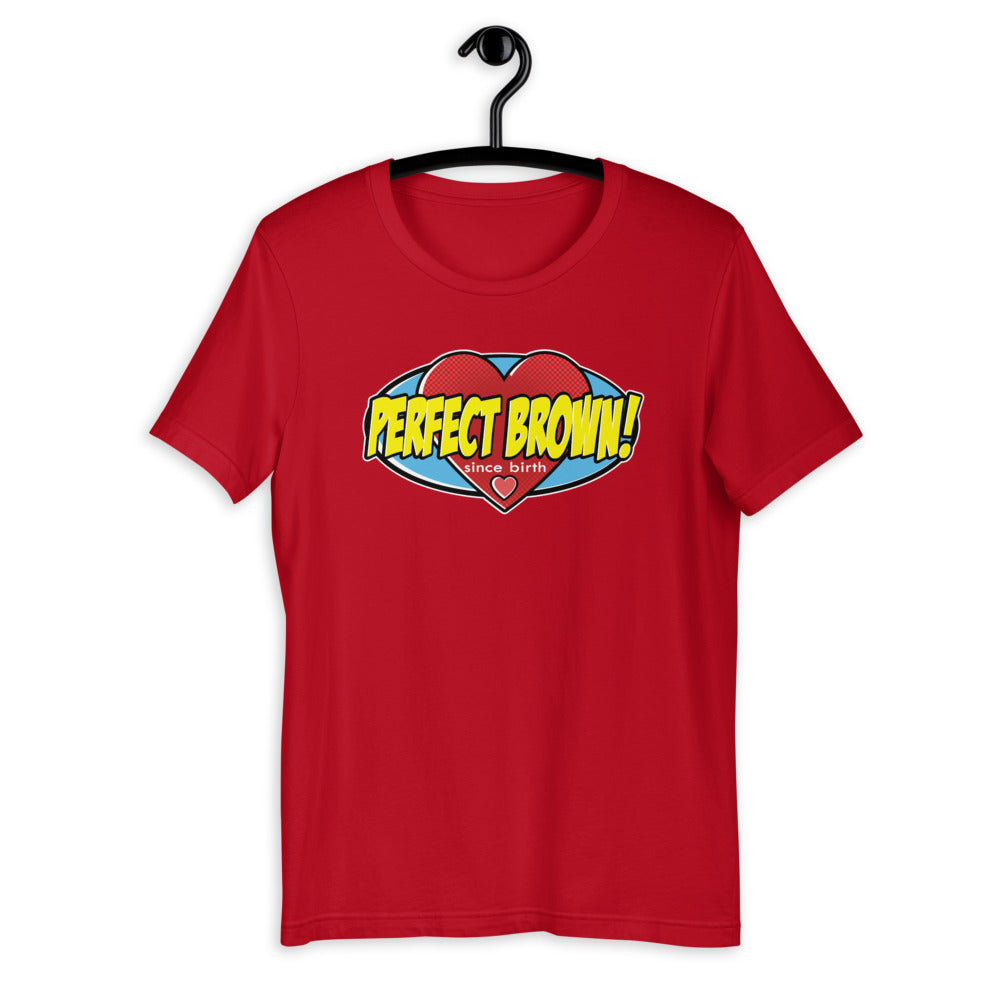Perfect Brown! Hero T-Shirt