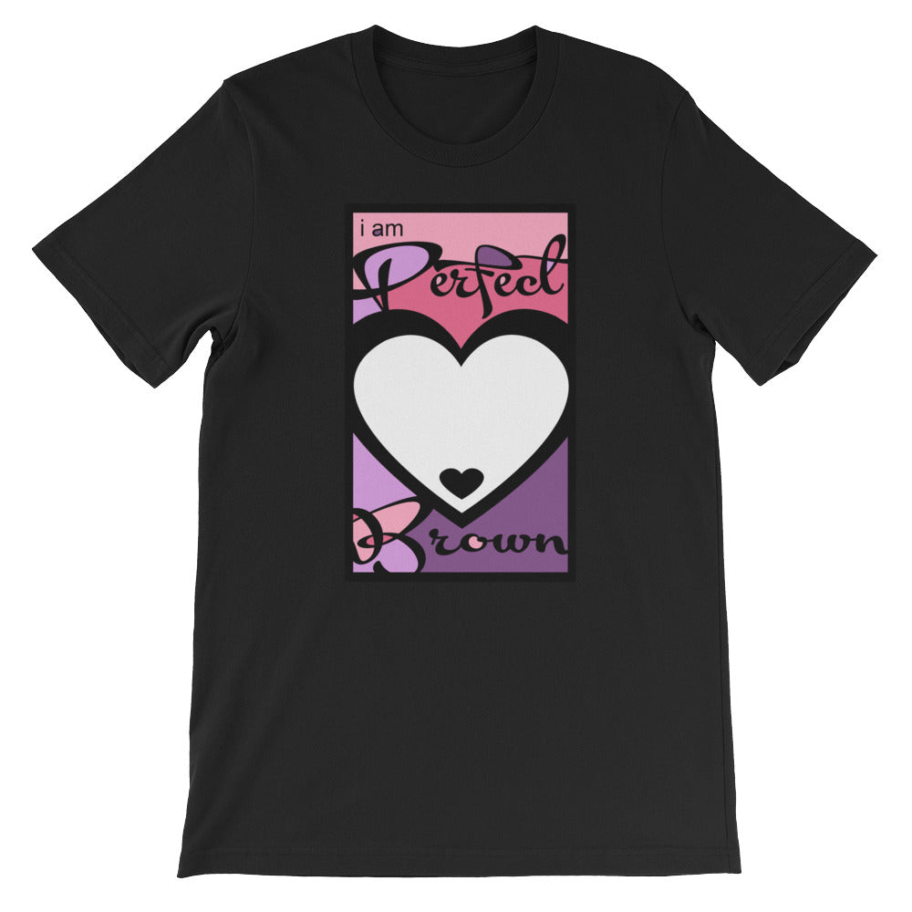 i am Perfect Brown T-Shirt