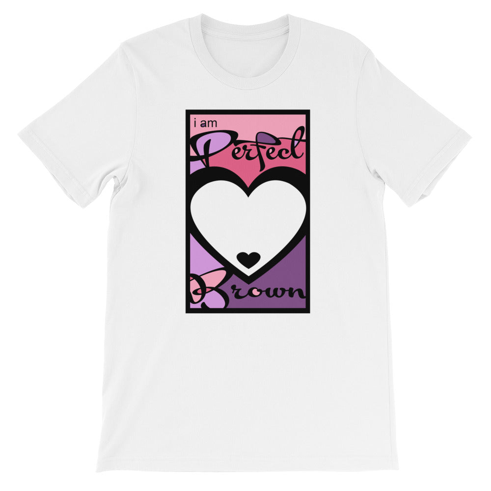 i am Perfect Brown T-Shirt