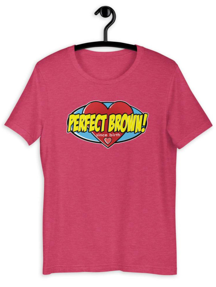 Perfect Brown! Hero T-Shirt