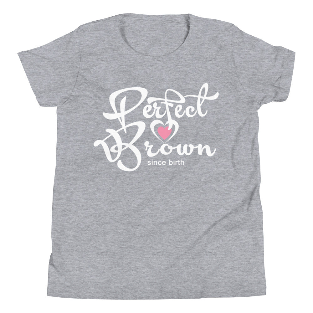 Perfect Brown Girls T-Shirt