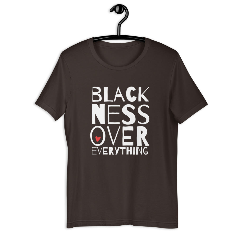 Blackness Over Everything Women's T-Shirt