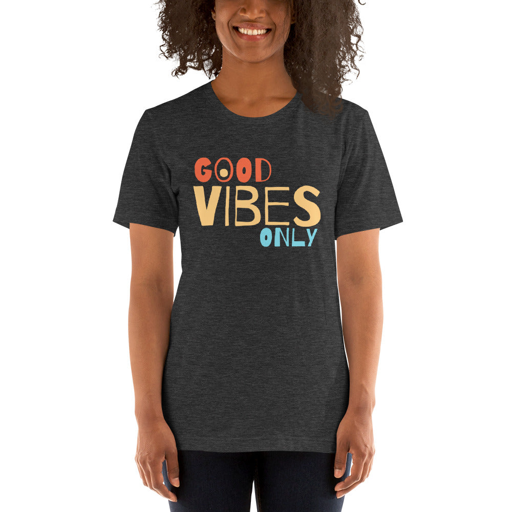 Good Vibes Only Women's T-Shirt
