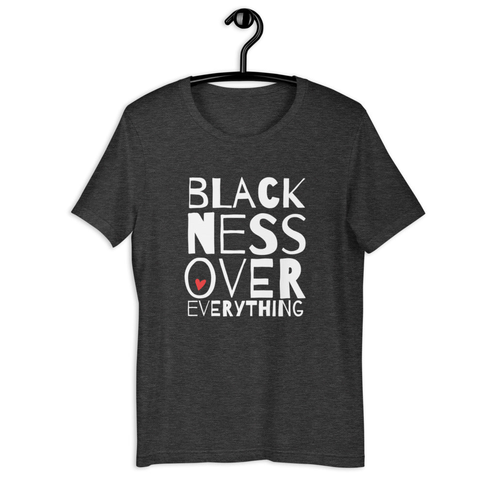 Blackness Over Everything Women's T-Shirt