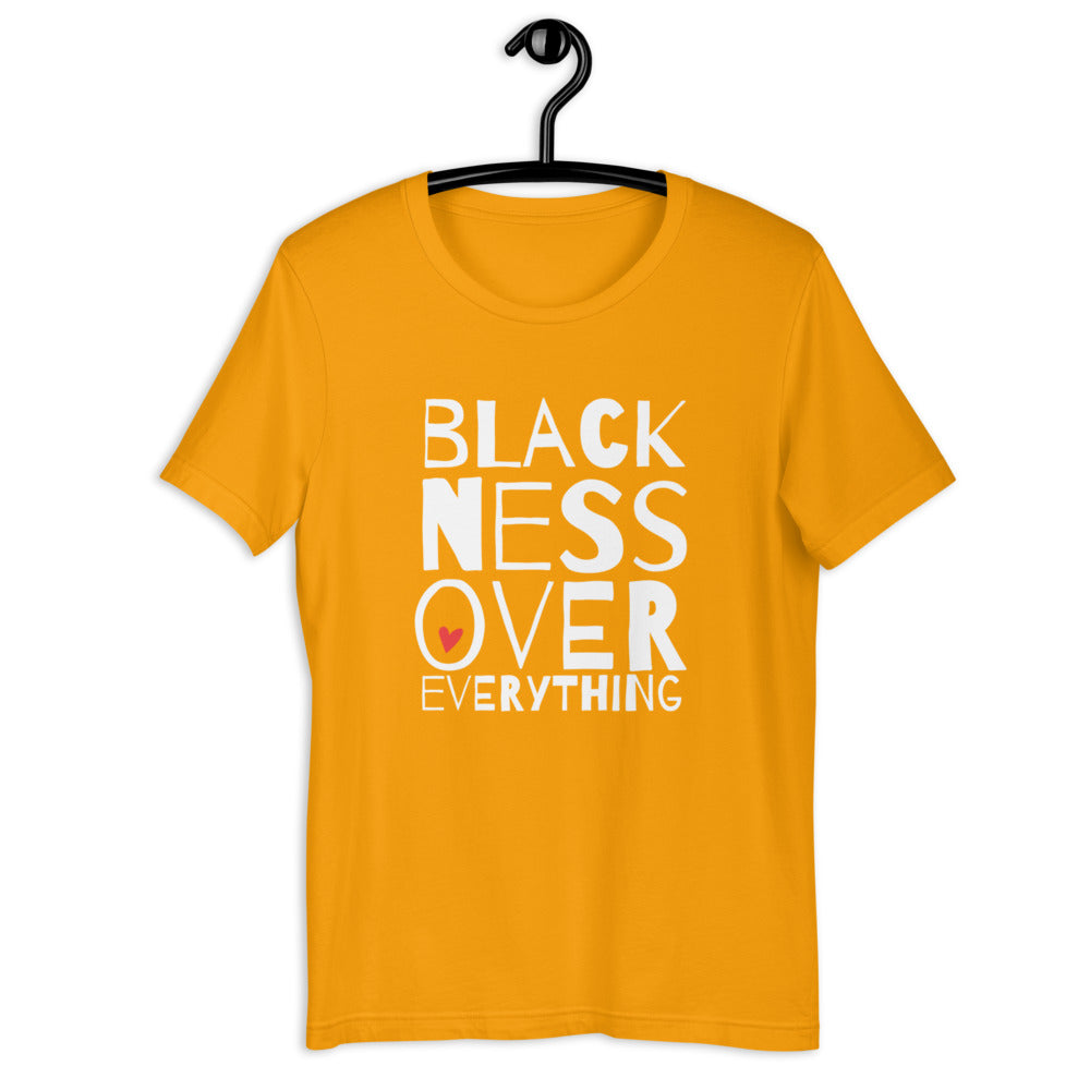 Blackness Over Everything Women's T-Shirt