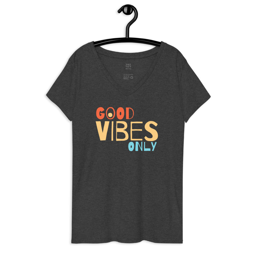 Good Vibes Only Women’s recycled v-neck t-shirt