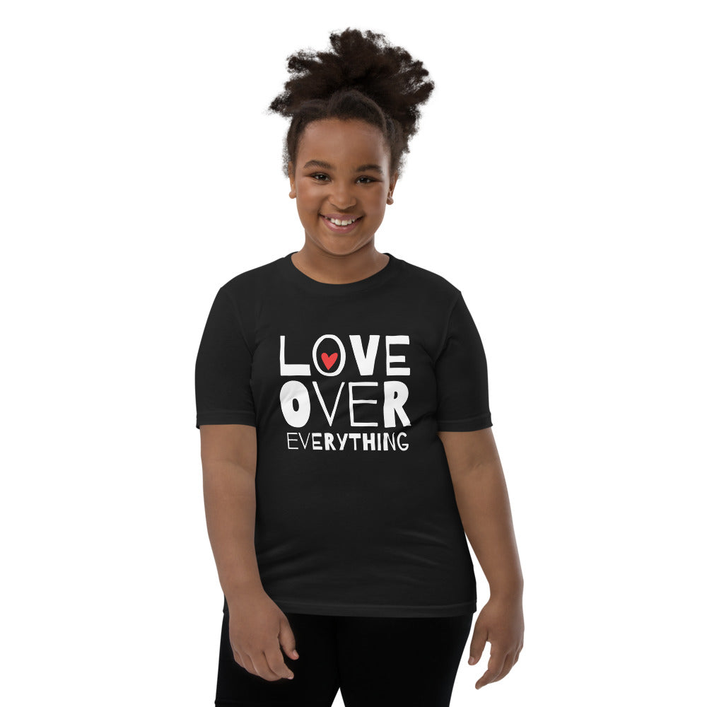 Love Over Everything Girl's T-Shirt
