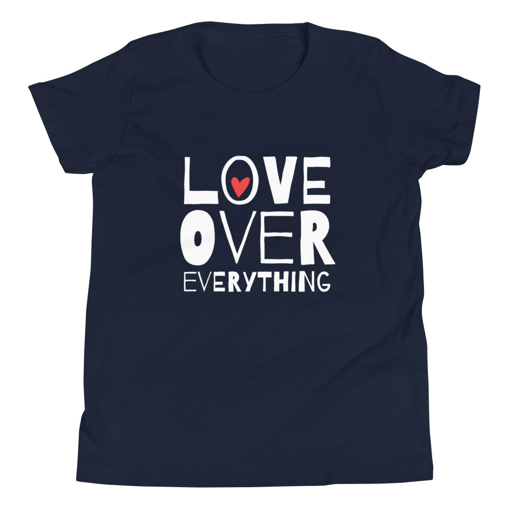 Love Over Everything Girl's T-Shirt