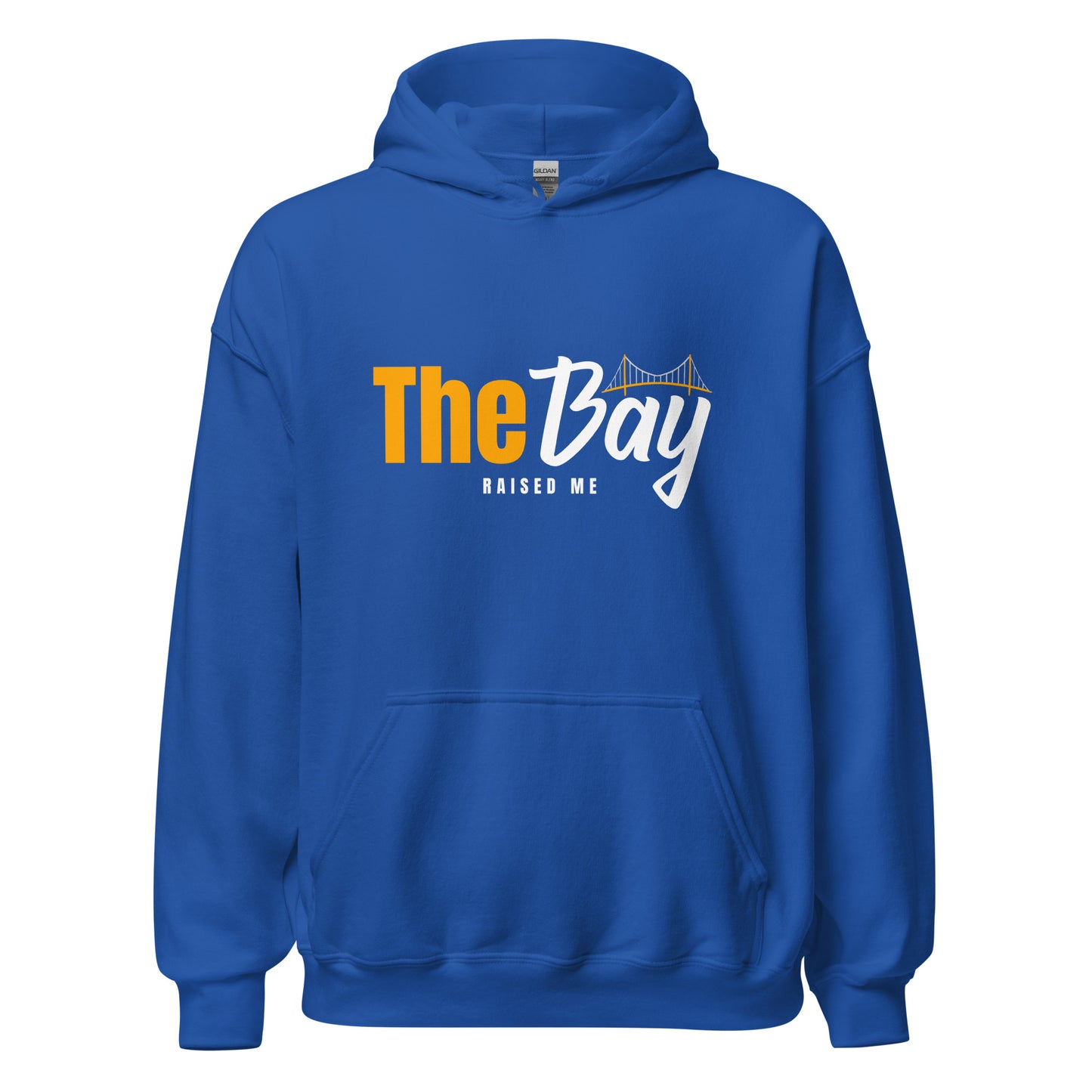 The Bay Raised Me Adult Unisex Hoodie