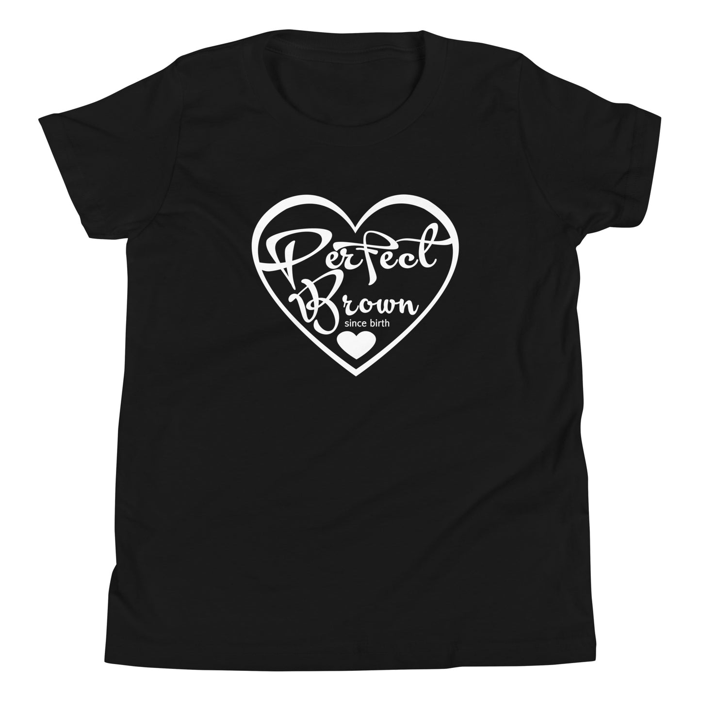 Perfect Brown Since Birth – Heart Logo Graphic Youth T-Shirt