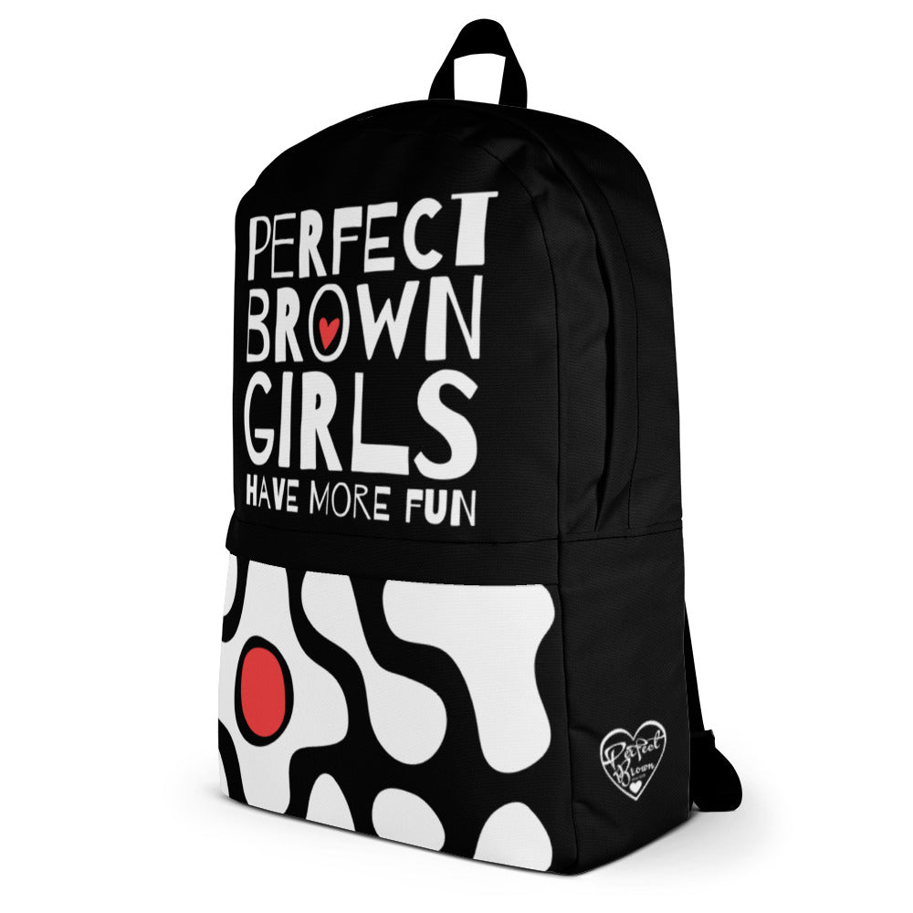 Perfect Brown Girls have more fun. Backpack