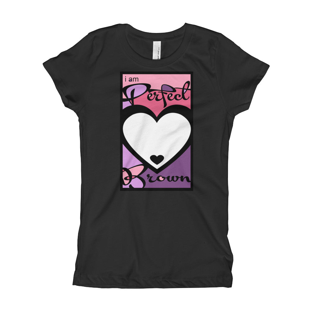 i am Perfect Brown Girl's (Princess Style) T-Shirt