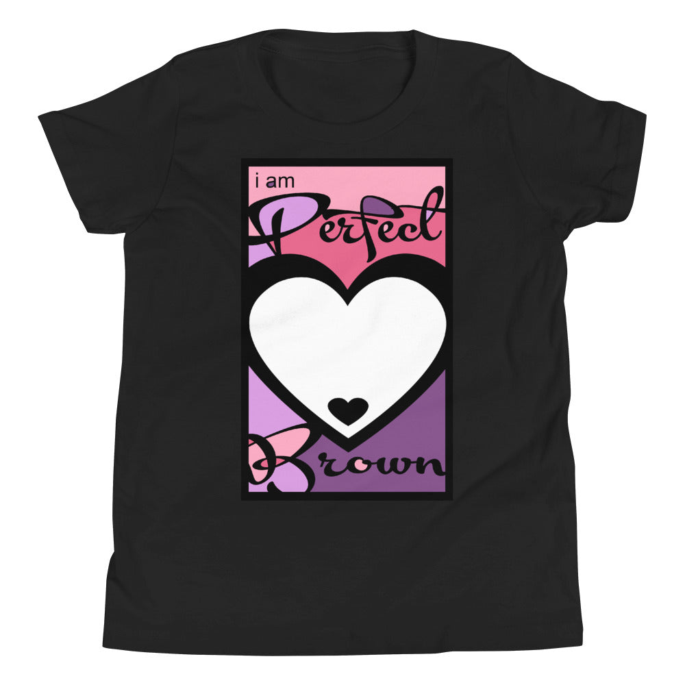 i am Perfect Brown Girl's T-Shirt