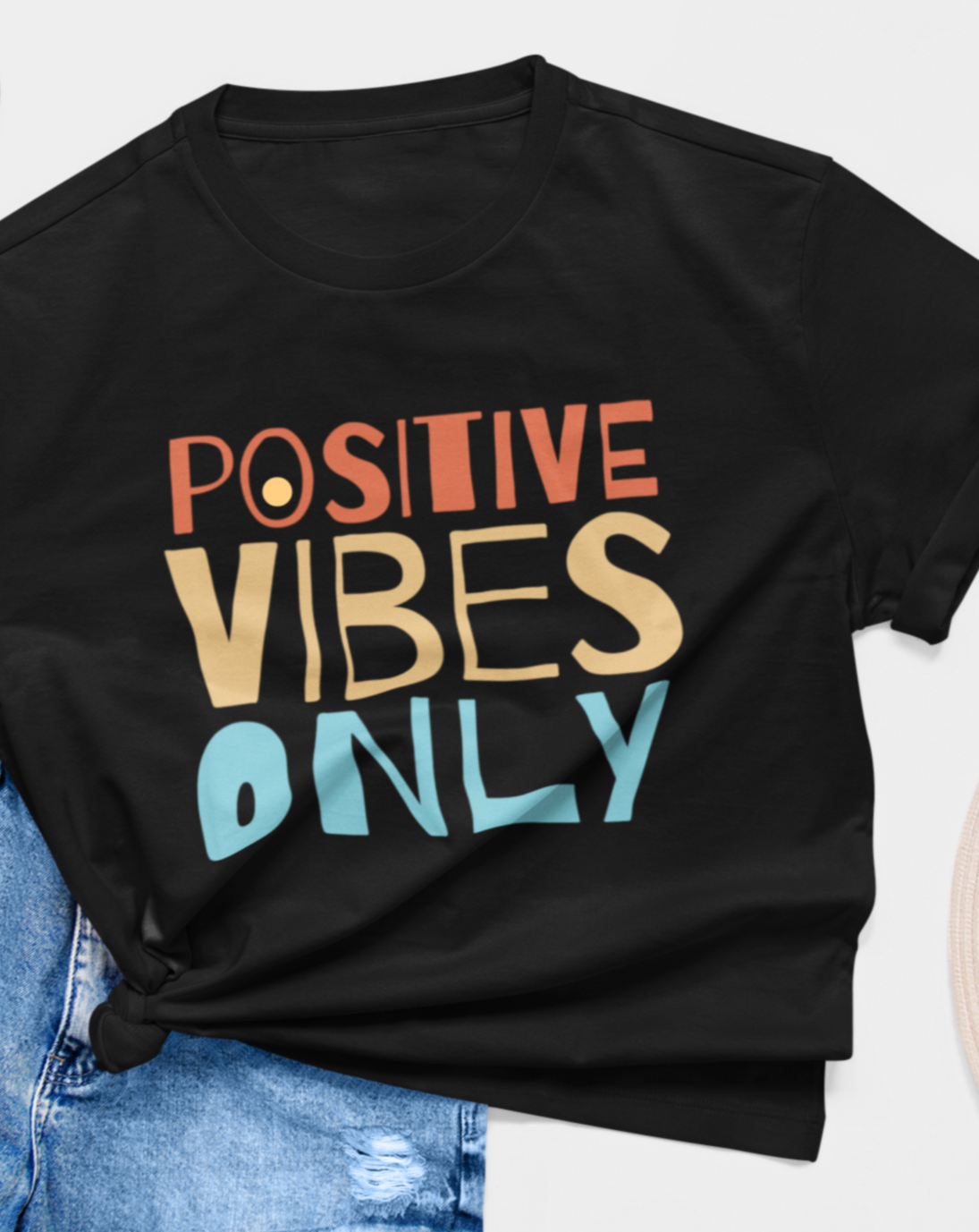 Positive Vibes Only Women's T-Shirt