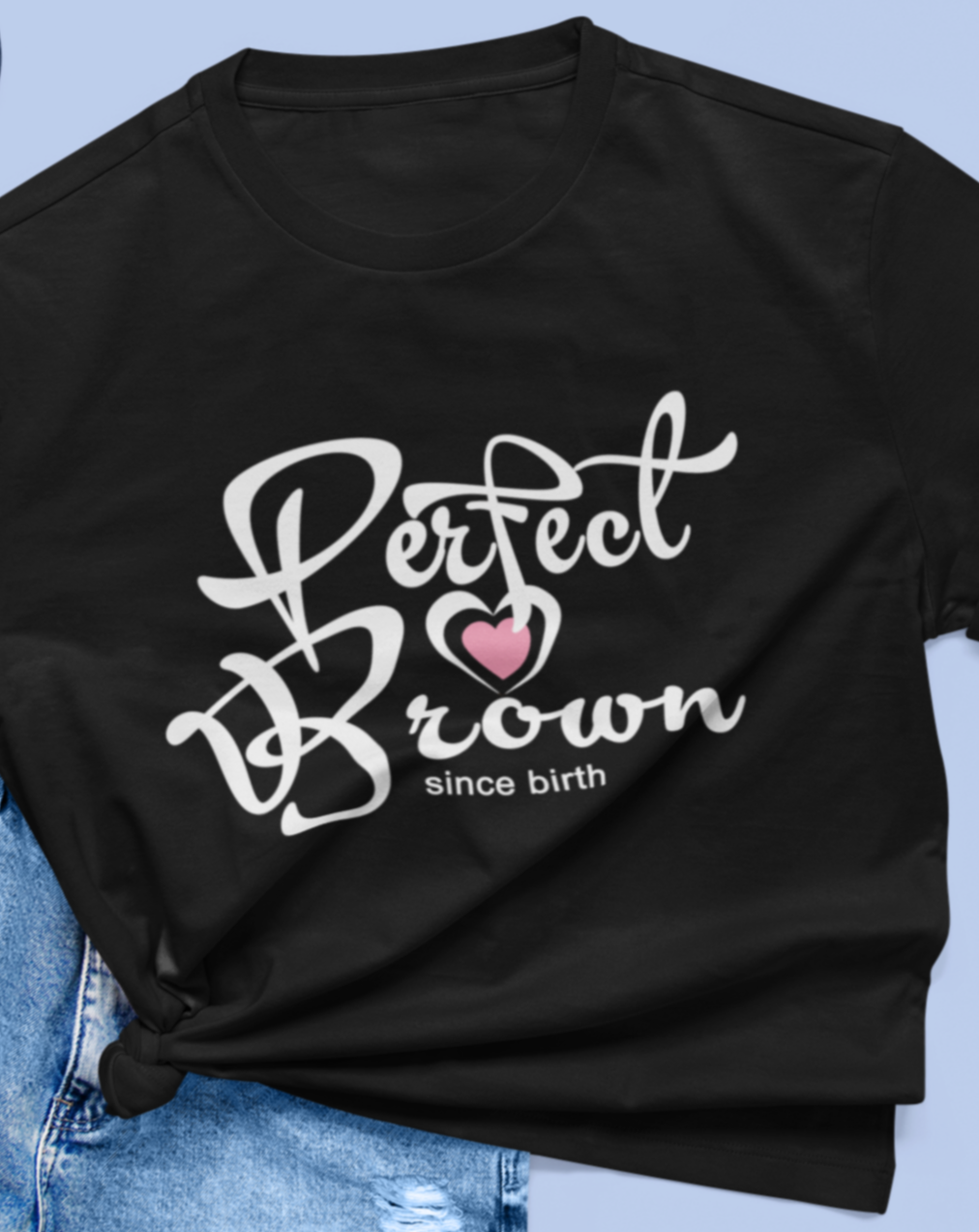 Perfect Brown Adult T-shirt