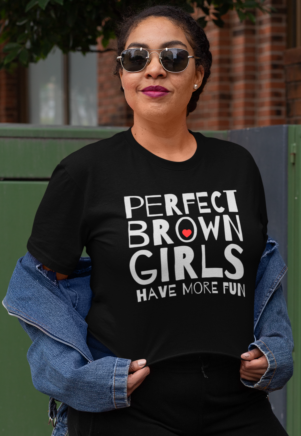 Perfect Brown Girls have more fun Women's T-Shirt