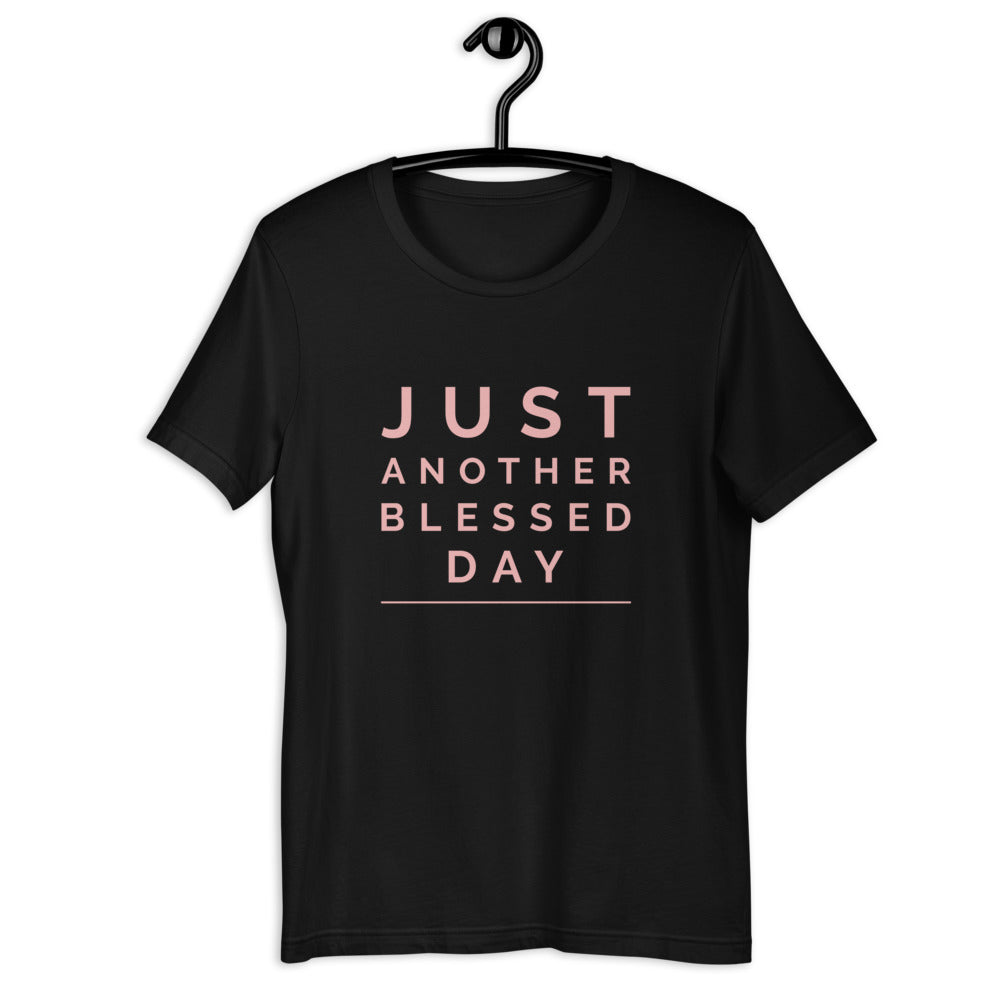 Just another blessed day Women's T-Shirt