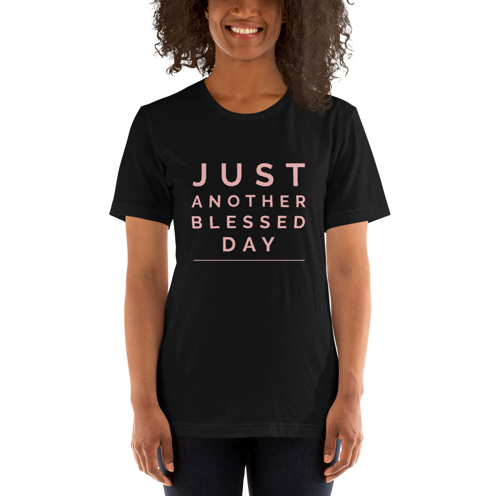 Just another blessed day Women's T-Shirt