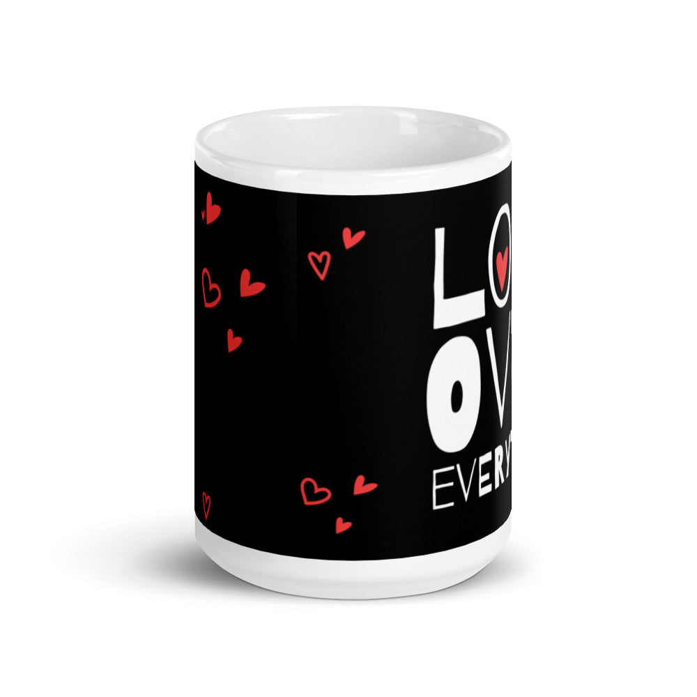 Love Over Everything Mug