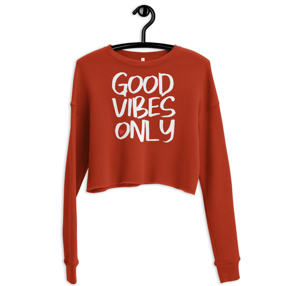 Good Vibes Only Crop Sweatshirt