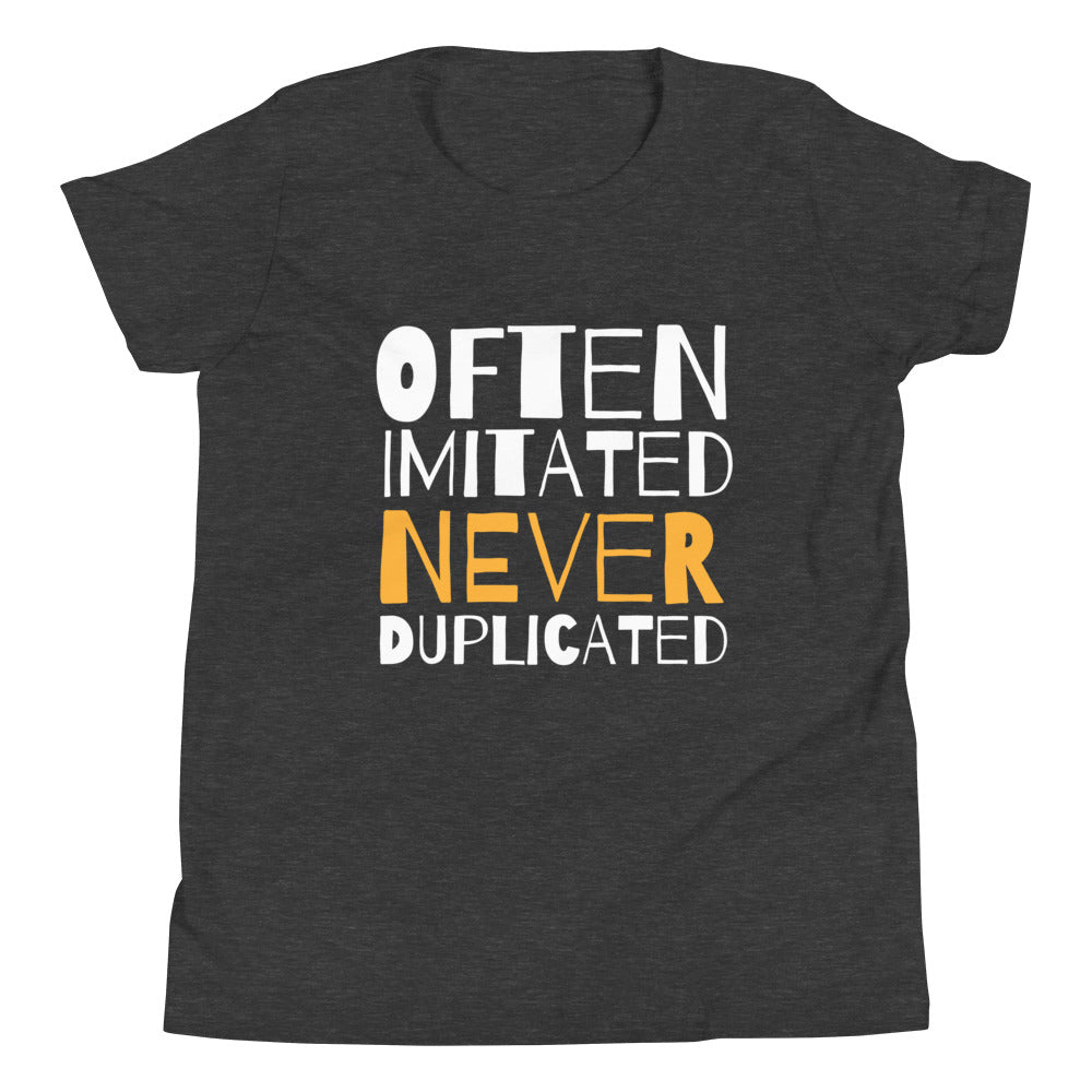 Often Imitated Never Duplicated Girl's T-Shirt